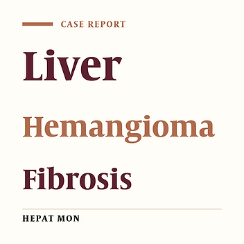 Liver Hemangioma Might Lead to overestimation of Liver Fibrosis by Fibroscan; A Missed Issue in Two Cases