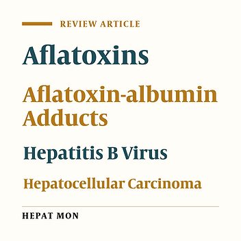 The Role of Aflatoxins in Hepatocellular Carcinoma
