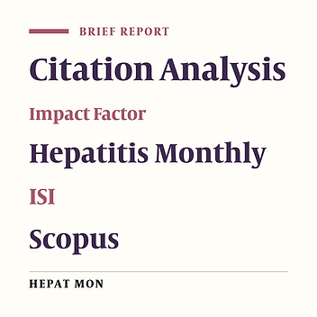 Cover image of the article: Citation Analysis of Hepatitis Monthly by Journal Citation Report (ISI), Google Scholar, and Scopus
