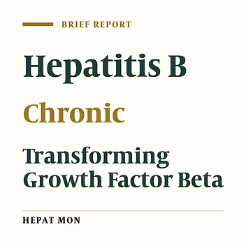 High Serum Levels of TGF-? in Iranians With Chronic HBV Infection