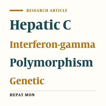 The Role of Interferon Gamma Gene Polymorphism (+874A/T, +2109A/G, and -183G/T) in Response to Treatment Among Hepatitis C Infected Patients in Fars Province, Southern Iran