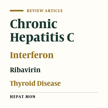 Interferon-Alpha Induced and Ribavirin Induced Thyroid Dysfunction in Patients with Chronic Hepatitis C