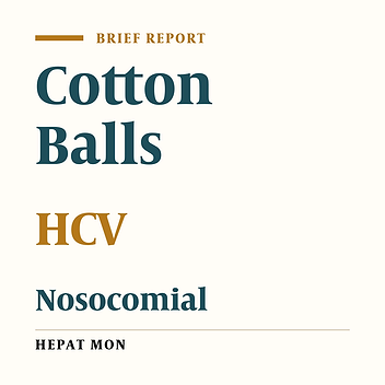 A Used Ball of Cotton Wool as a Source of Nosocomially-Acquired Hepatitis C Infection