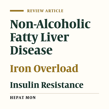 Iron Perturbations in Human Non-Alcoholic Fatty Liver Disease (NAFLD): Clinical Relevance and Molecular Mechanisms