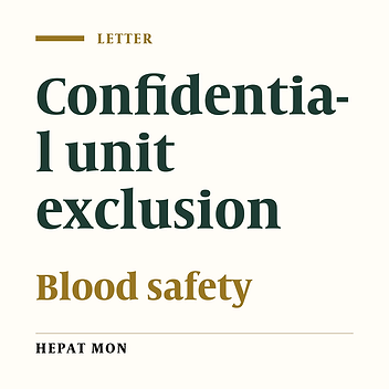 Commentary on: Effectiveness of confidential unit exclusion option in blood transfusion services needs re-evaluation