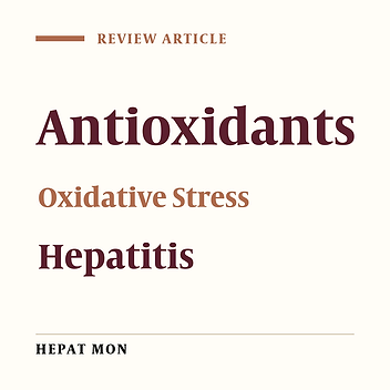 Oxidative Stress and Benefits of Antioxidant Agents in Acute and Chronic Hepatitis