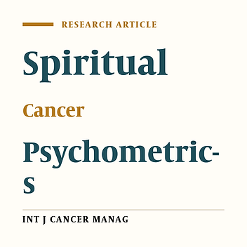 Development and Psychometrics of a ‘Spiritual Needs Assessment Scale of Patients with Cancer’: A mixed Exploratory Study