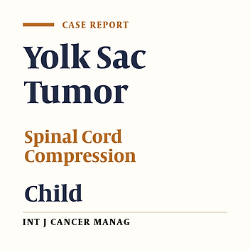 Extragonadal Yolk Sac Tumor with Spinal Cord Compression in a Little Boy, with Complete Response to the Bleomycin, Etoposide, and Carboplatin: A Case Report and Review of the Literature