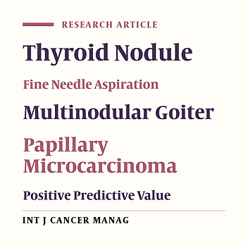 Diagnostic Accuracy of Fine Needle Aspiration for Solitary and Multiple Thyroid Nodules in a Tertiary Care Center