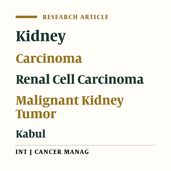 Prevalence of Renal Cell Carcinoma in Samples Sent to the Pathology Department of Kabul University of Medical Sciences and City Medical Laboratory