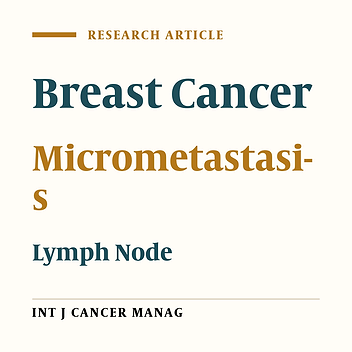 Comparing the Detection of Lymph Nodes Micrometastasis in Breast Cancer by the Hematoxylin and Eosin Staining Method (H&E) and the Immunohistochemical Method (IHC)