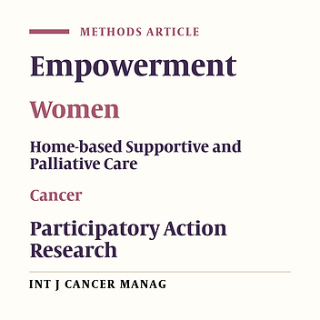 Empowerment of Women to Provide Home-based Supportive and Palliative Care for Patients with Cancer: Participatory Action Research Protocol