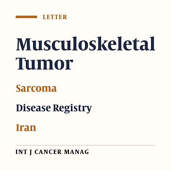 Musculoskeletal Tumor Registry, Time to Act and Take Steps Forward