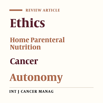 Challenges of Home Parenteral Nutrition for Patients with Advanced Cancer
