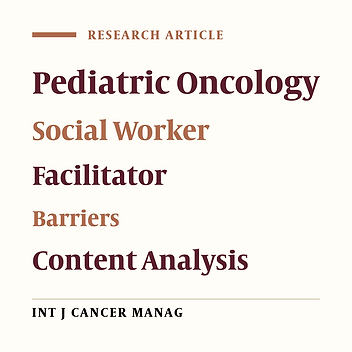 Barriers and Facilitators to Pediatric Oncology Social Work Practice: A Qualitative Study