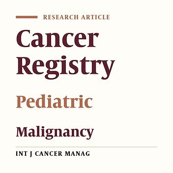 A Pilot Study in a Recently Established Childhood Cancer Center for Evaluating the Priority of National Pediatric Cancer Registry