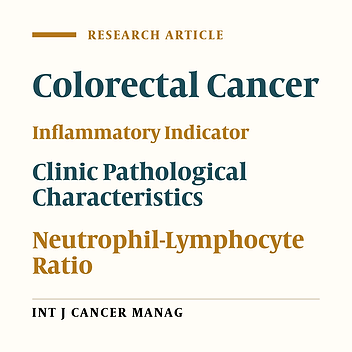 Inflammatory Indicator Analysis in Patients with Colorectal Cancer: A Cross-sectional Study
