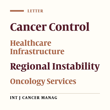 The Impact of Regional Conflicts on Cancer Care Delivery in Conflict-Affected Areas