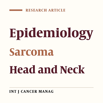 Epidemiological Evaluation of Head and Neck Sarcomas in Iran (the Study of 105 Cases Over 13 Years)