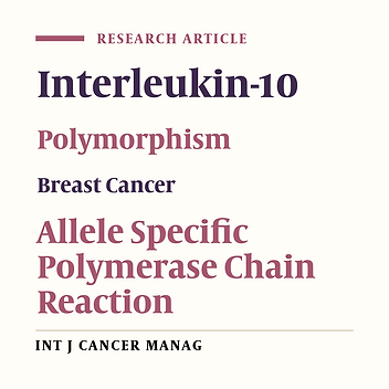 A Common SNP of IL-10 (-1082A/G) is Associated With Increased Risk of Premenopausal Breast Cancer in South Indian Women