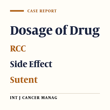 Two Side Effects of Sutent Therapy in Renal Cell Carcinoma: A Case Report