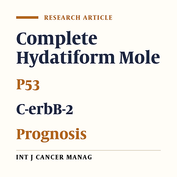 Immunohistochemistry Study of P53 and C-erbB-2 Expression in Trophoblastic Tissue and Their Predictive Values in Diagnosing Malignant Progression of Simple Molar Pregnancy