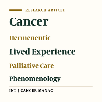 Palliative Care as the Driving Force for Providing Psychological Comfort to Patients with Cancer: A Hermeneutic Study