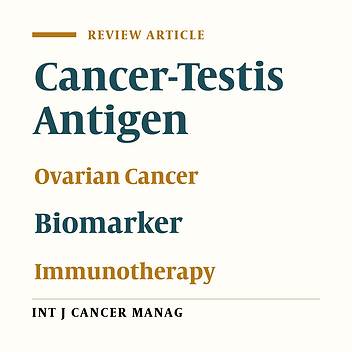 Cancer-Testis Antigens: A Novel Group of Tumor Biomarkers in Ovarian Cancers