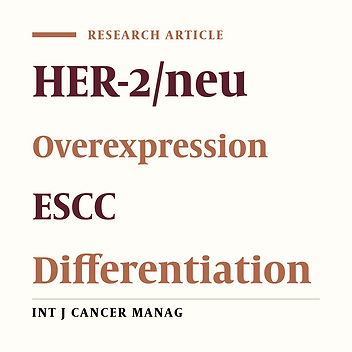 HER-2/neu Overxpression in Esophageal Squamous Cell Carcinoma (ESCC) and Its Correlation with Patient’s Clinicopathological Features