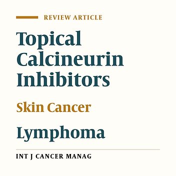 Cover image of the article: Topical Calcineurin Inhibitors and Malignancy Risk