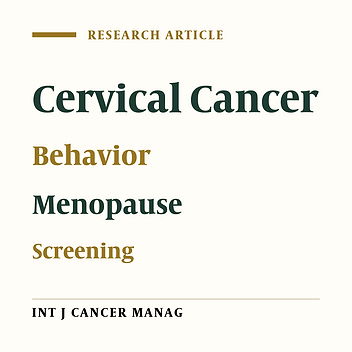 Cervical Cancer Screening Behaviors Among Post-Menopausal Women
