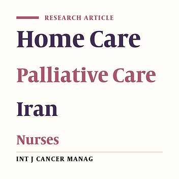 The Feasibility of Home Palliative Care for Cancer Patients: The Perspective of Iranian Nurses