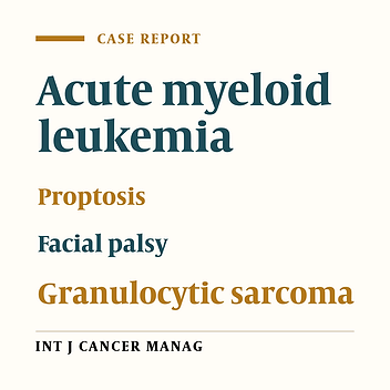 Proptosis and Facial Palsy as an Unusual Clinical Presentation of Acute Myeloid Leukemia