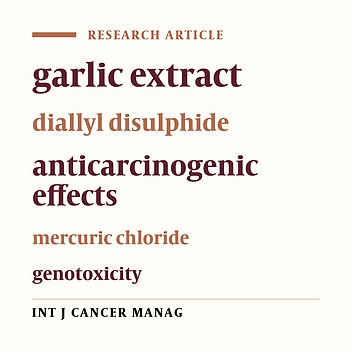 Protective Role of Diallyl Disulphide Compound (From Garlic Extract) Against Mercuric Chloride - Induced Genotoxicity and Cytotoxicity in Albino Rats