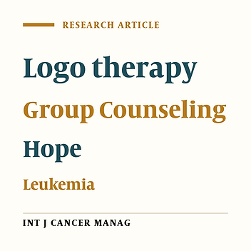 The Effectiveness of Group Logo Therapy on the Hope among the Leukemic Patients