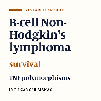 TNF Polymorphisms Independently Predict Outcome in Patients with B-Cell Non-Hodgkin’s Lymphoma