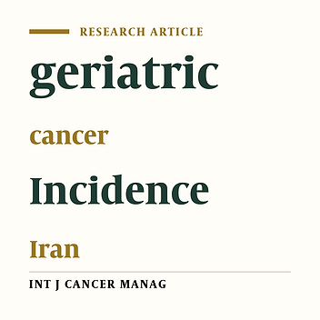 Cover image of the article: Cancer Incidence among the Elderly Population in the Northwest of Iran: A Population Based Study