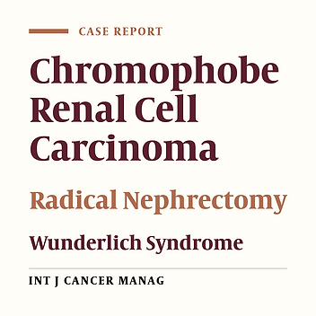 Chromophobe Renal Cell Carcinoma Presented with Wunderlich Syndrome