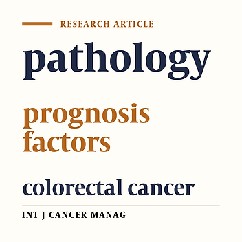 Pathology and Prognosis of Colorectal Cancer