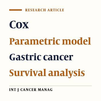 Alternative for the Cox Regression model: using Parametric Models to Analyze the Survival of Cancer Patients