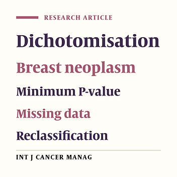 Dichotomisation of Continuous Data: Review of Methods, Advantages, and Disadvantages