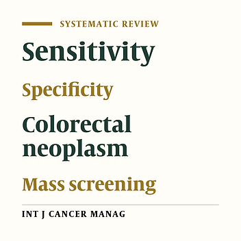 Sensitivity and Specificity of Colorectal Cancer Mass Screening Methods: A Systematic Review of the Literature