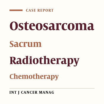 Non Surgical Treatment of Sacral Osteosarcoma
