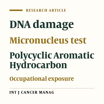 Evaluation of Genotoxicity in Automobile Mechanics Occupationally Exposed to Polycyclic Aromatic Hydrocarbons Using Micronuclei and Other Nuclear Abnormalities