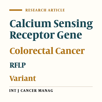 Alanine to Serine Variant at Position 986 of Calcium Sensing Receptor and Colorectal Cancer Risk