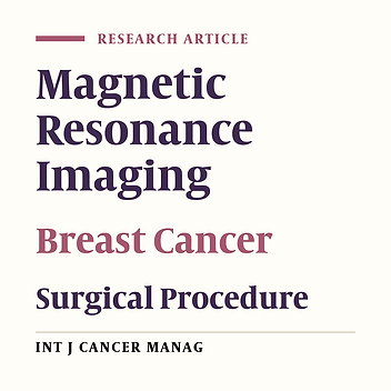 Influence of Preoperative Magnetic Resonance Imaging in Surgical Planning for Breast Cancer