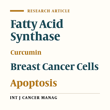 Effect of Curcumin on Fatty Acid Synthase Expression and Enzyme Activity in Breast Cancer Cell Line SKBR3