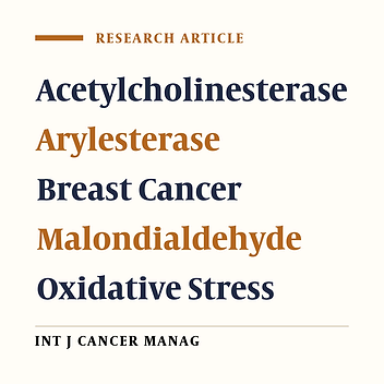 The Role of Acetylcholinesterase, Paraoxonase, and Oxidative Stress in Breast Tumors