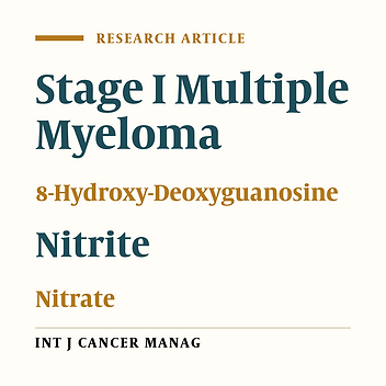 Elevated Serum 8-Hydroxy-2’-Deoxyguanosine, Nitrite, and Nitrate in Patients with Stage I Multiple Myeloma