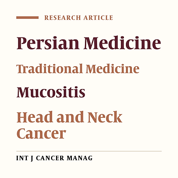 Efficacy of a Persian Medicine Herbal Compound (Alcea digitata Alef and Malva sylvestris L.) on Prevention of Radiation Induced Acute Mucositis in Patients with Head and Neck Cancer: A Pilot Study